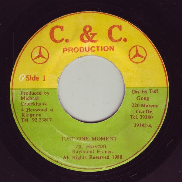 

7inch Record RAYMOND FRANCIS Just One Moment NONE C C Productio 1988 Jamaica Reggae Ska Dub Used