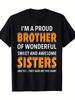 Funny Proud Brother Of Sisters Tshirt Polyester Crew Neck Short Sleeve Tee Relaxed Fit Great Humorous Gift For Brothers Machine Washable Casual Top