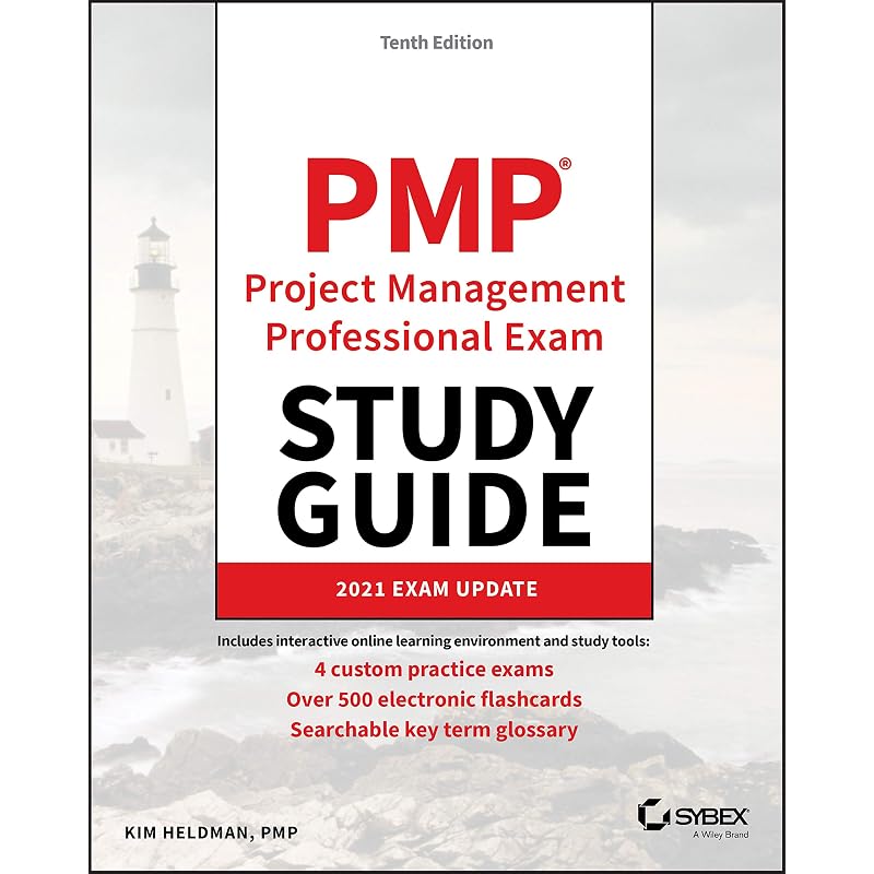 Guida allo Studio per l'Esame PMP Project Management Professional: Aggiornamento Esame 2021 (Guida allo studio Sybex)