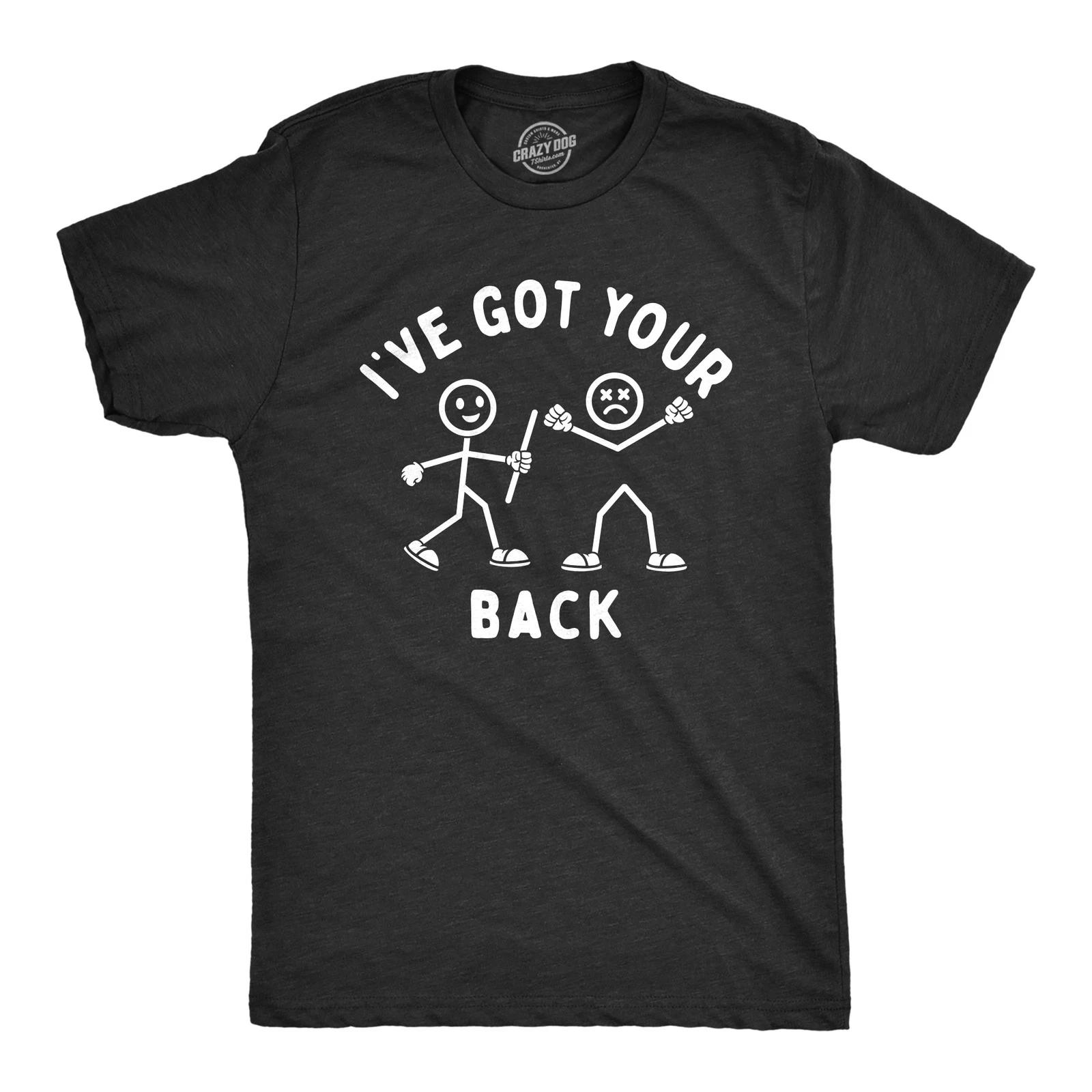 Mens Ive Got Your Back T Shirt Funny Stick Figure Support Joke Tee for Guys XXXXL