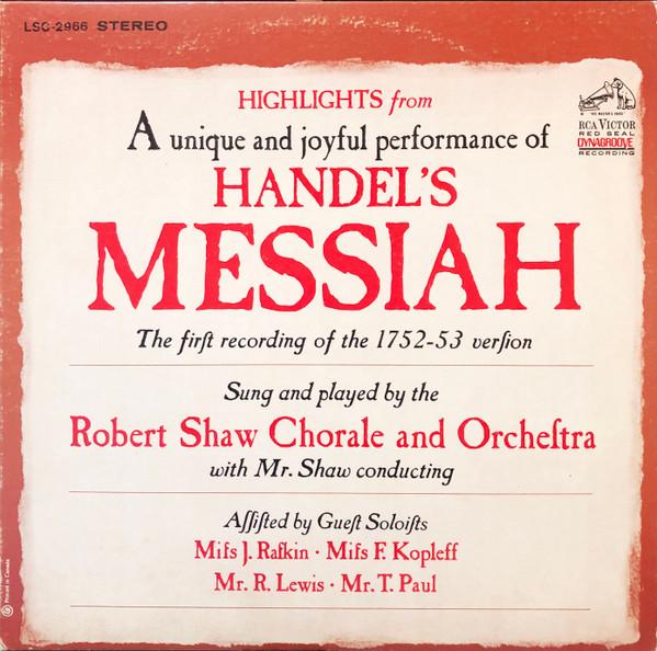 

LP Record ROBERT SHAW CHORALE ROBERT SHAW O Handels Messiah Highlights LSC2966 RCA Victor Red 1966 Canada Classical Used