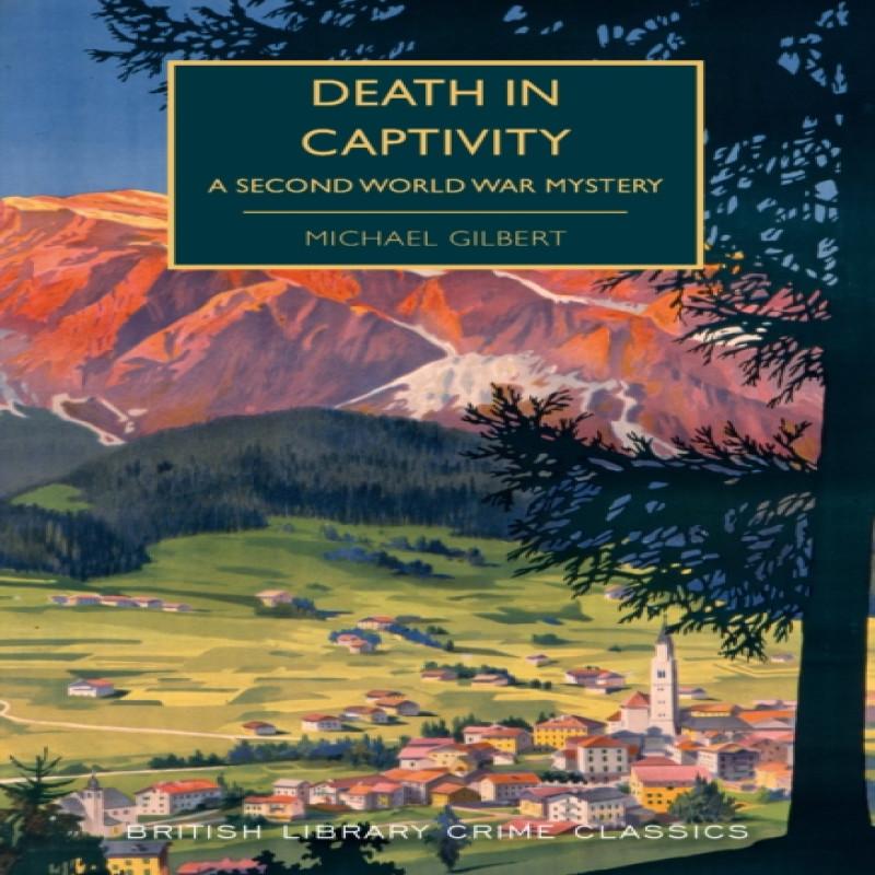 Death in Captivity by Michael Gilbert Paperback Book 9780712352130