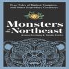 Monsters of the Northeast by Natalie Fowler Paperback Book 9781647554439