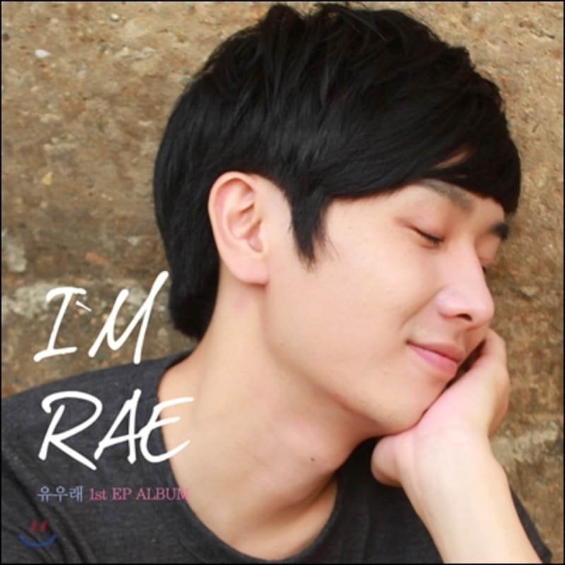 Yu Woo Rae - I'm Rae