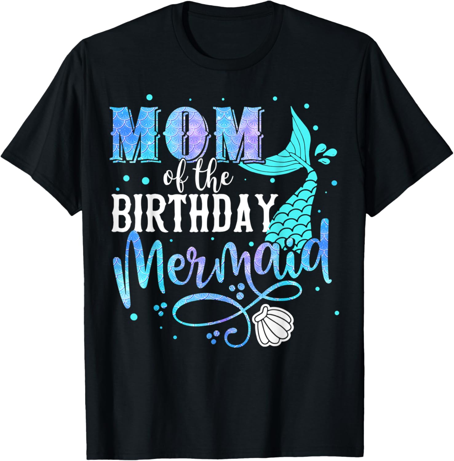Mom Of The Birthday Mermaid Family Matching Party Squad T-Shirt S