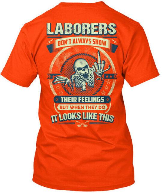 

Laborer Ition T-Shirt Made in the USA Size S to 5XL S