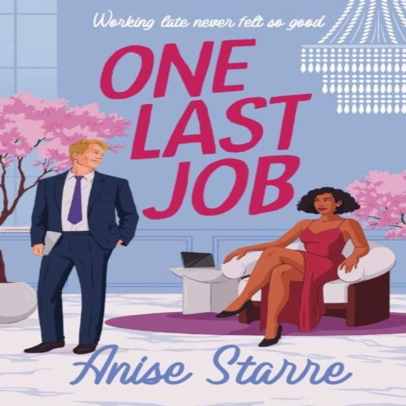 One Last Job by Anise Starre Paperback Book 9781398544147