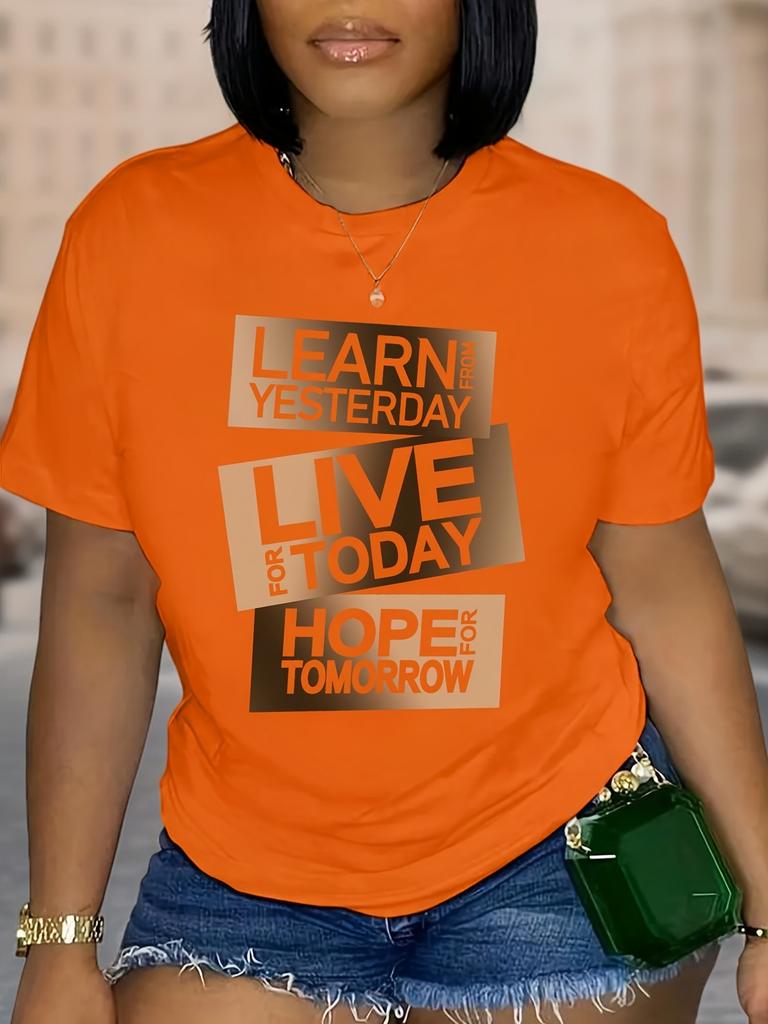 Learn from Yesterday Live for Today Hope T-shirt
