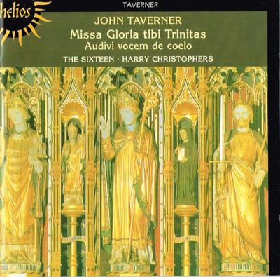 CD JOHN TAVERNER - THE SIXTEEN / HARRY - Missa Gloria Tibi Trinitas - Audivi CDH55052 Helios 2000 UK ObiClassical Gebraucht