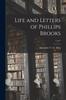 Kniha Life and Letters of Phillips Brooks 1, Pt.1