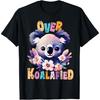 Over Koalafied Cute Colorful Koala Bear For Men Women Kids T-Shirt