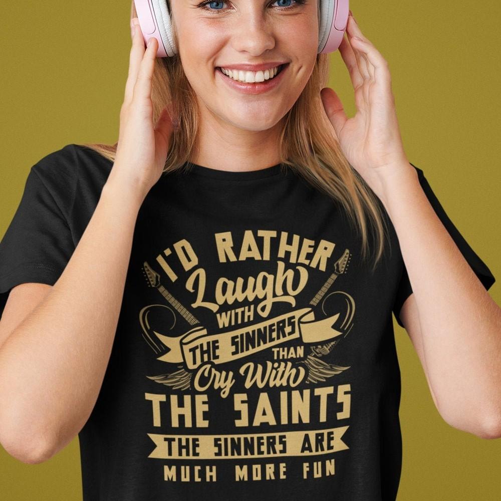

26 Rather Laugh with Sinnes T Shirt, Music Lyrics T Shirt, Die Young Tee, Music Unisex T-Shirt XXXXL