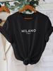 Milano Letter Print T-shirt Casual Crew Neck Short Sleeve Top For Spring & Summer Women's Clothing Casual Short Sleeve T-Shirt