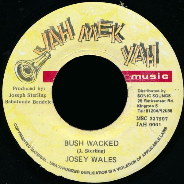 

7inch Record JOSEY WALES - Bush Wacked JAH0001 Jah Mek Yah Mus Jamaica Reggae, Ska & Dub Used