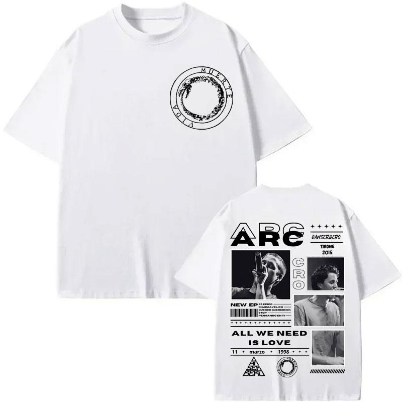Canserbero All We Need Is Love Muerte Vida Tshirt Fashion Hip Hop Short Sleeve TShirt Men Women Oversized Cotton Tshirts