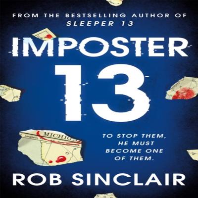 Imposter 13 by Rob Sinclair Paperback Book 9781409193579