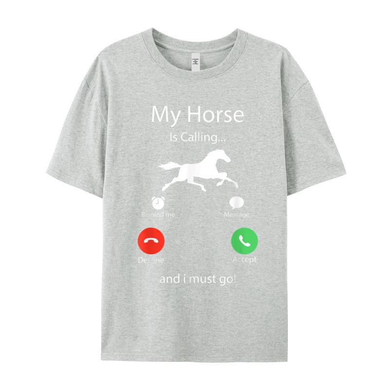 All Cotton Unisex Short Sleeve My Horse Is Calling And Tshirts Gift Idea Tees Loose Casual O Neck T Shirt