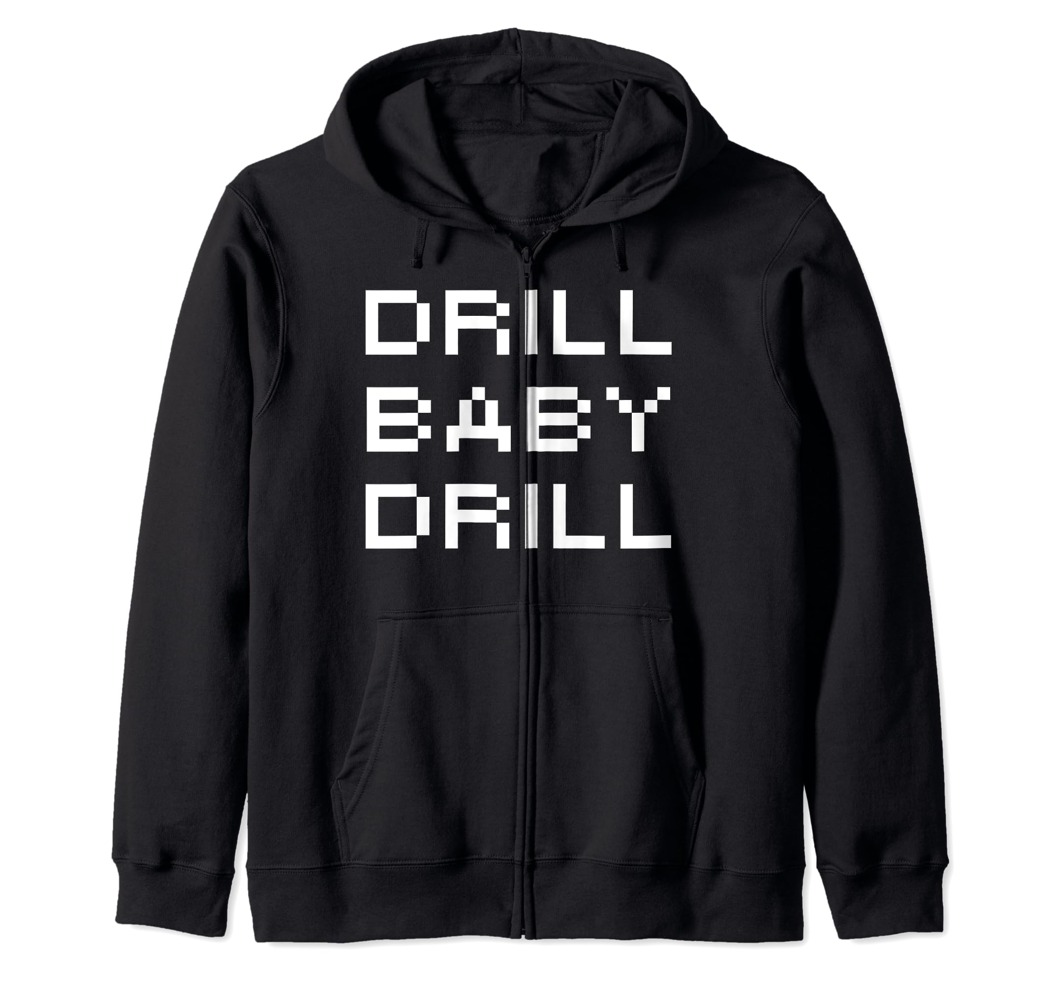 

Drill Baby Drill Zip Hoodie чёрный