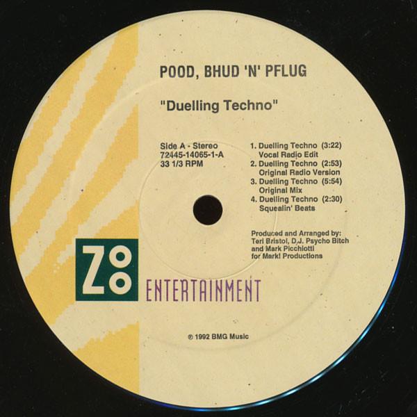 12inch Record POOD BHUD N PFLUG Duelling Techno 72445140651 Zoo Entertainme 1992 US Dance Electronica Used