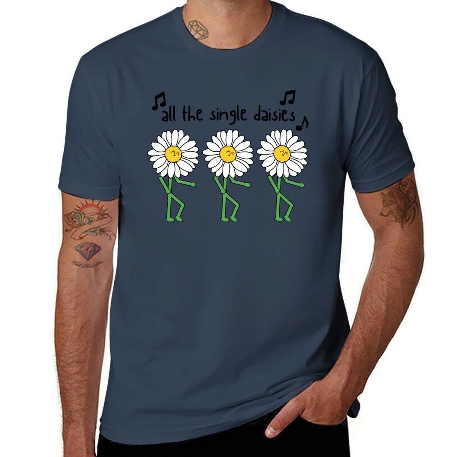 All The Single Daisies Flower Pun Tshirt Casual Graphic Print Tee S