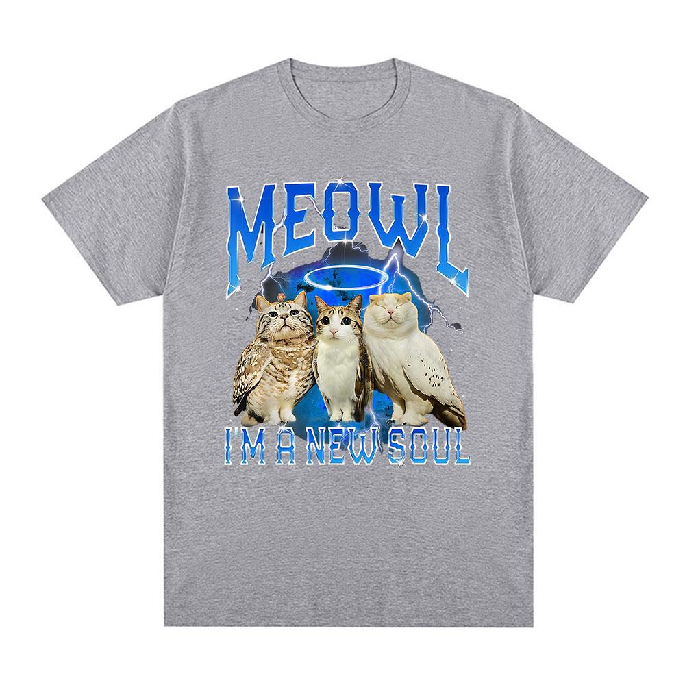 Meowl Cat Owl Funny Meme Im A New Soul Tshirts Mens Clothing Fashion Harajuku Short Sleeves Tees Cotton Summer T Shirts Tops