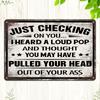 Iron Wall Art  Sarcastic Metal Sign with Humorous Quote Great for Porch Garage Club  Garden Ideal Festival Present