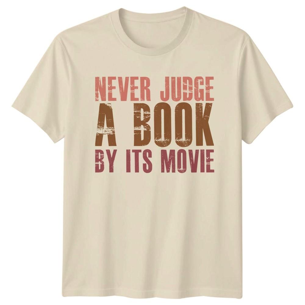 Never Judge A Book By TShirt Literature Reading Birthday Gift For Him And Her