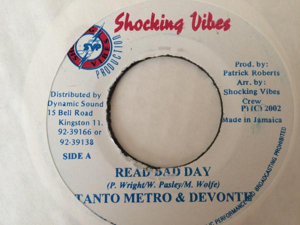 7inch Record TANTO METRO & DEVONTE - Read Bad Day NONE Shocking Vibes 2002 Jamaica Reggae, Ska & Dub Used