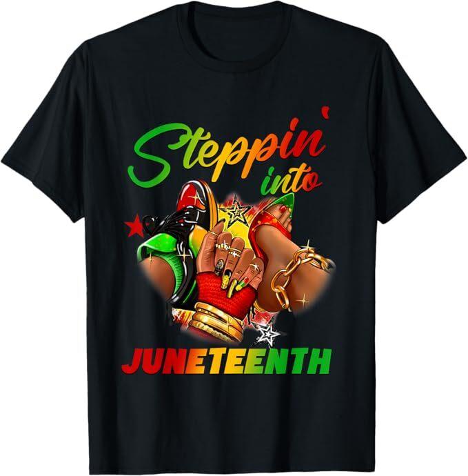 

Stepping into juneteenth Afro Woman Black Girls Sneakers Men T-Shirt 3XL