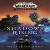 World of Warcraft Shadows Rising by Madeleine Roux Paperback Book 9781785654992