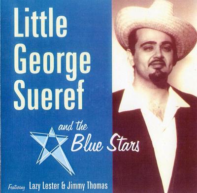 CD LITTLE GEORGE SUEREF & THE BLUE STA - Little George Sueref And The Blue S PCD001 Pussycat Record 2000 UK Blues Gebraucht