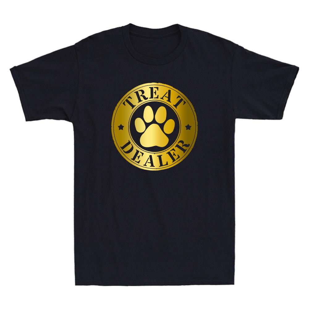 Treat Dealer Funny Dog Saying Humor Animal Lover Gift Men Short Sleeve T-shirt M