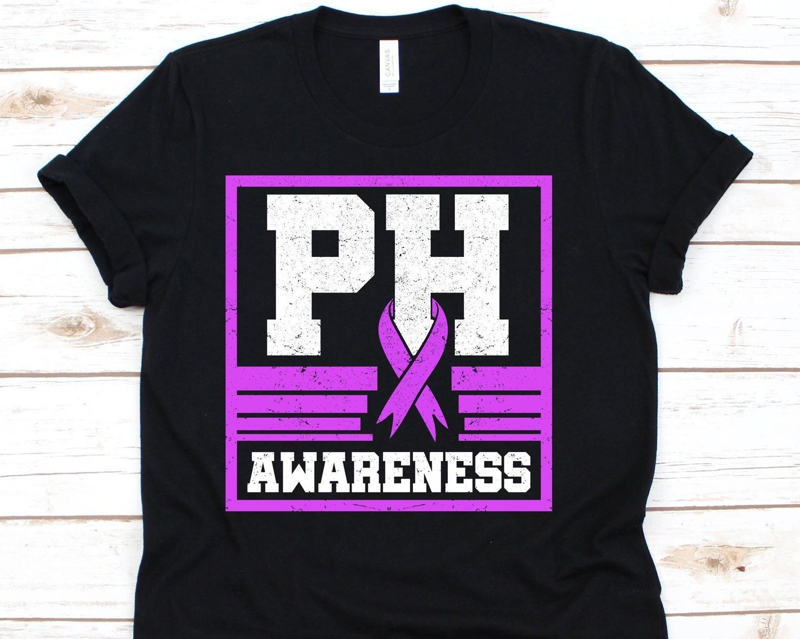 PH Awareness Shirt, Pulmonary Hypertension Shirt, Gift For Pulmonary Arterial Hypertension Fighter Warrior Survivor, Ayerza Syndrome Tshirt M