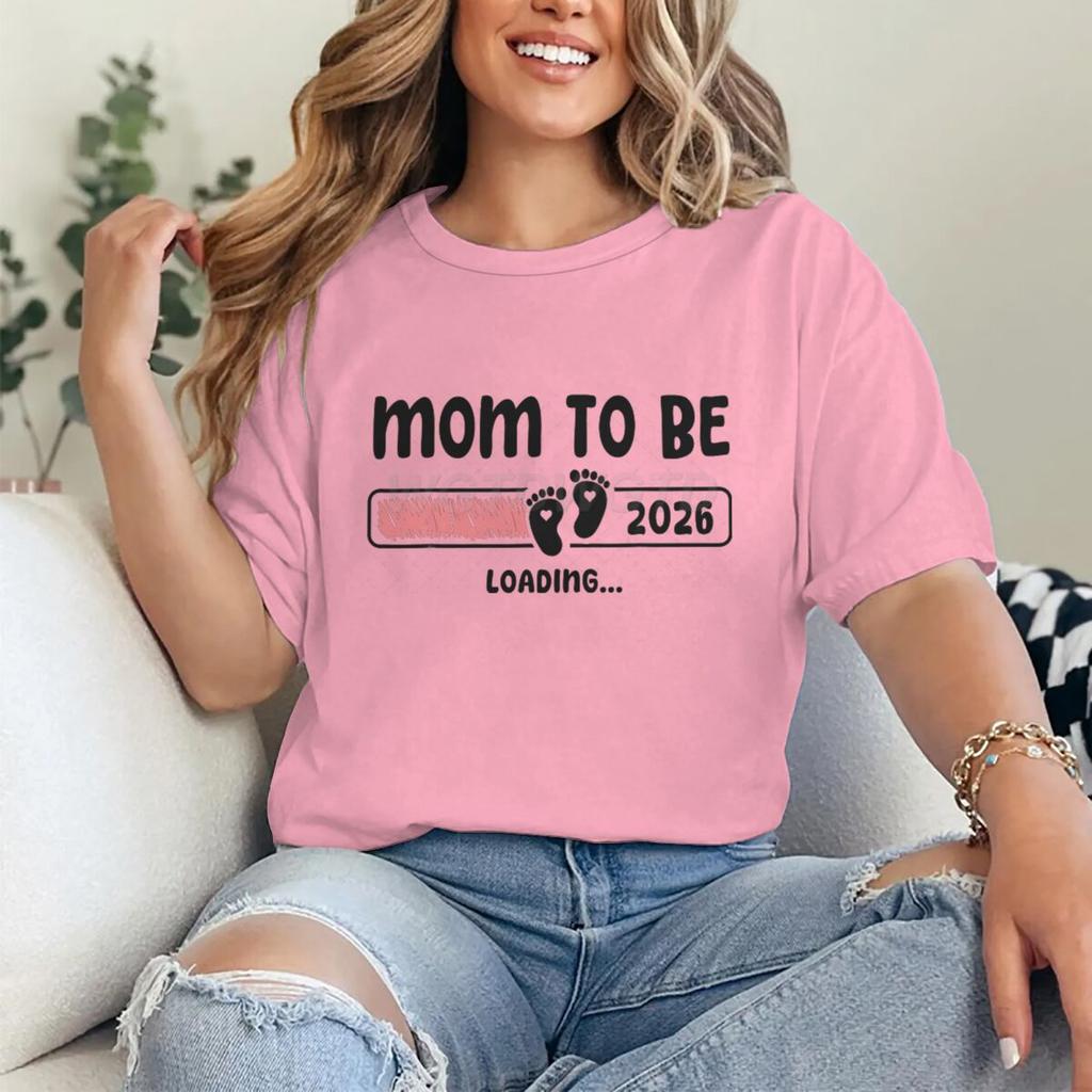 Mom To Be 2026 Loading Tshirt Crew Neck Short Sleeve Tee Mom To Be 2026 Tshirt Casual Daily Wear Pregnancy Graphic Tee