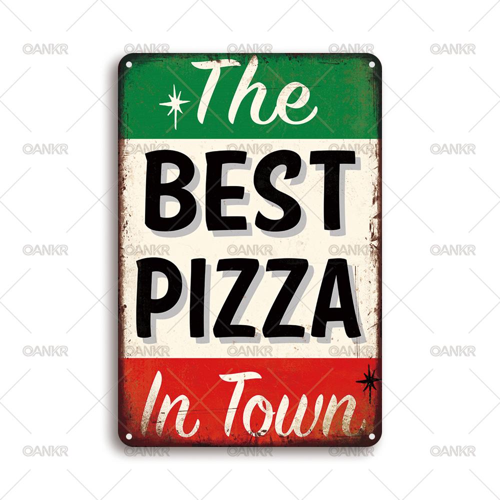 

Vintage Art Food Poster Metal Tin Sign The Best Pizza In Town Wall Decor Metal Signs for Pub Bar Restaurant Wall Decor Plaque 20x30cm（7.8x11.8inch）