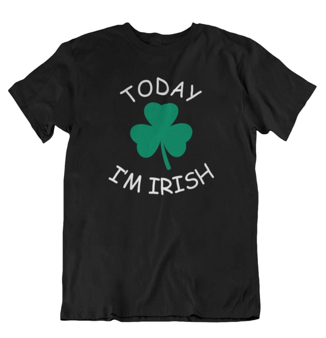 Today I m Irish Shirt – St Patrick s Day, Men s T-Shirt, Green, Funny Tee S