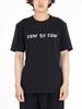 RAW TO RAW Mrt013B Logo Slim Tee (Black)