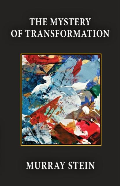 The The Mystery of Transformation Book
