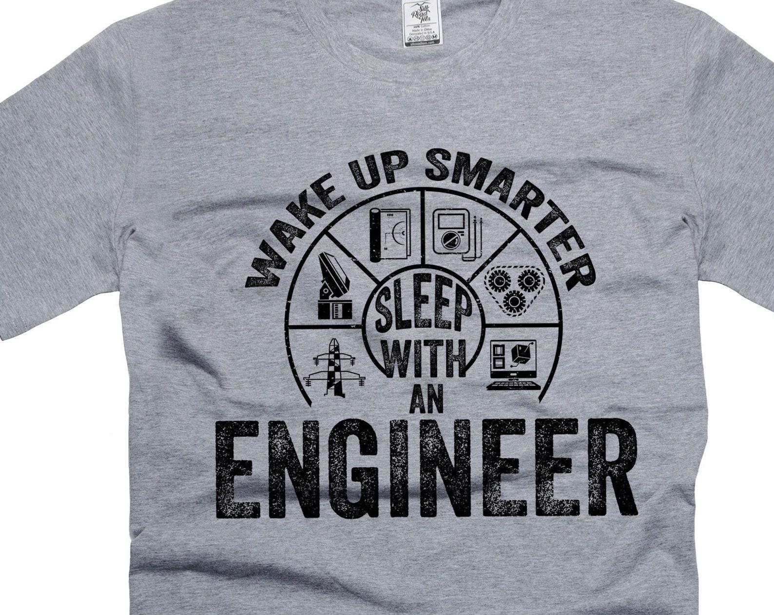 Funny Engineer T-Shirt: Sleep With An Engineer Gift M