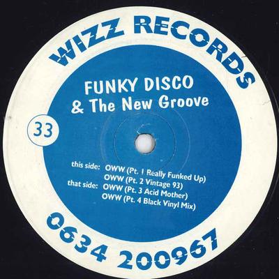 12-Zoll-Schallplatte FUNKY DISCO & THE NEW GROOVE - Oww WIZZ5 WIZZ 1993 UK Dance & Electronica Gebraucht