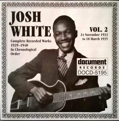 CD JOSH WHITE  In Chronological Order Volume 2 1 DOCD5195 Document Record 2001 Japan Blues Used