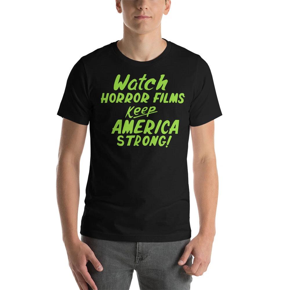 Watch Horror Films Keep America Strong Creature Features Shirt Unisex t-shirt 4XL