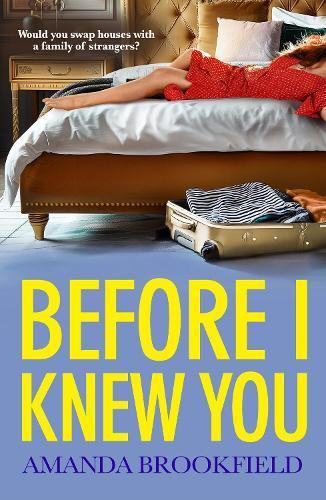 Before I Knew You by Amanda Brookfield Paperback Book 9781835614396