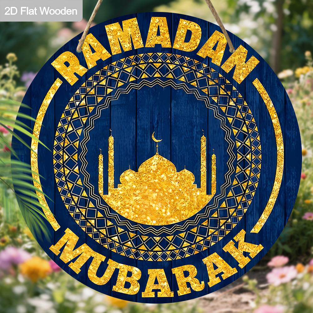 2D Flat Islamic Ramadan Wooden Round Hanging Sign - Islamic Golden Print Art Plaque Decor for Ramadan, Eid, Muslim Home Front Door & Religious Gift