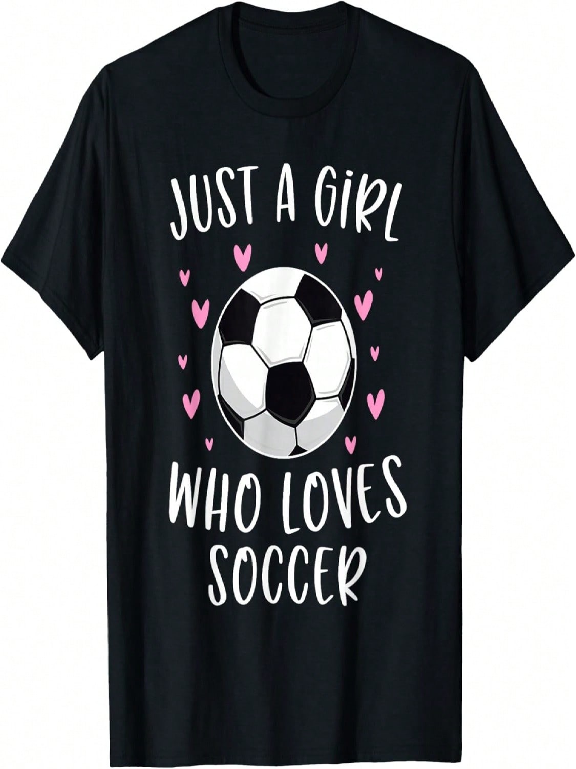 Cute Soccer Shirt For Girls Just A Girl Who Loves Soccer T-Shirt S разноцветный