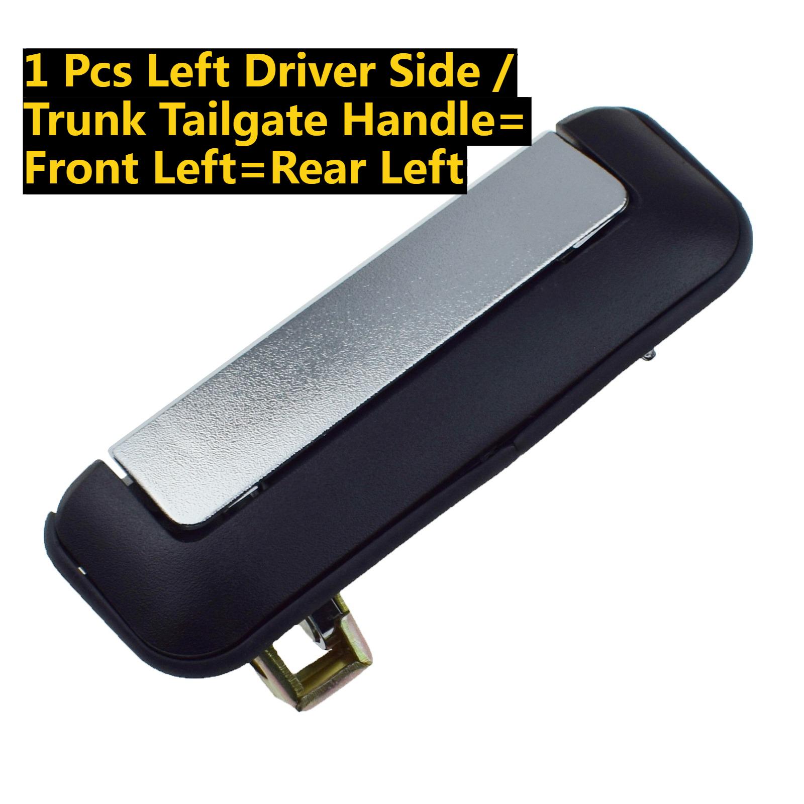 

Outside Door Handle Front Left Driver / Rear Trunk Tailgate or Right Passenger For Mitsubishi Triton L200 L300 Pickup 1996-2006 1 Pcs Left Chrome
