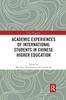 Bok Academic Experiences of International Students In Chinese Higher Education