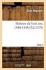 Cartea Histoire De Huit Ans 1840-1848. Tome 3