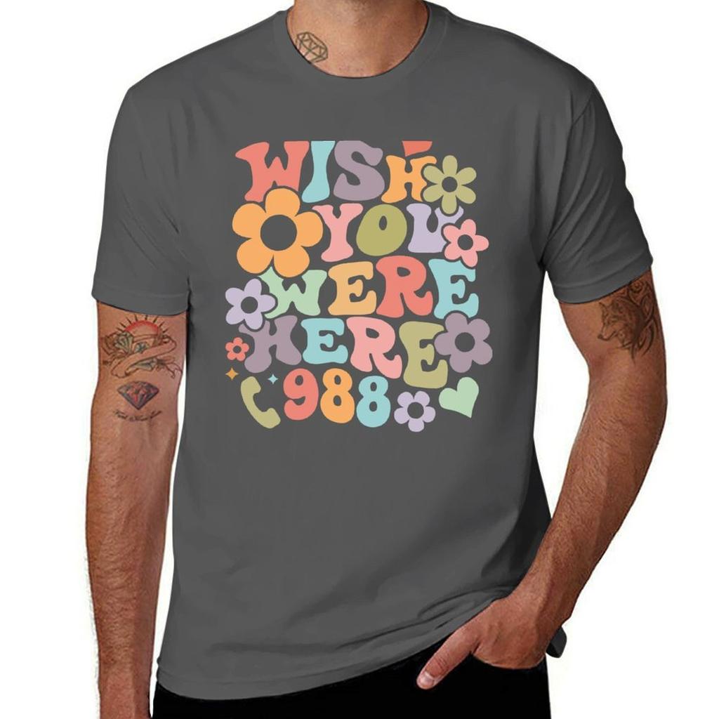 Wish You Were Here  mental health matters TShirt man t shirts high quality luxury brand man t shirts cotton TShirt