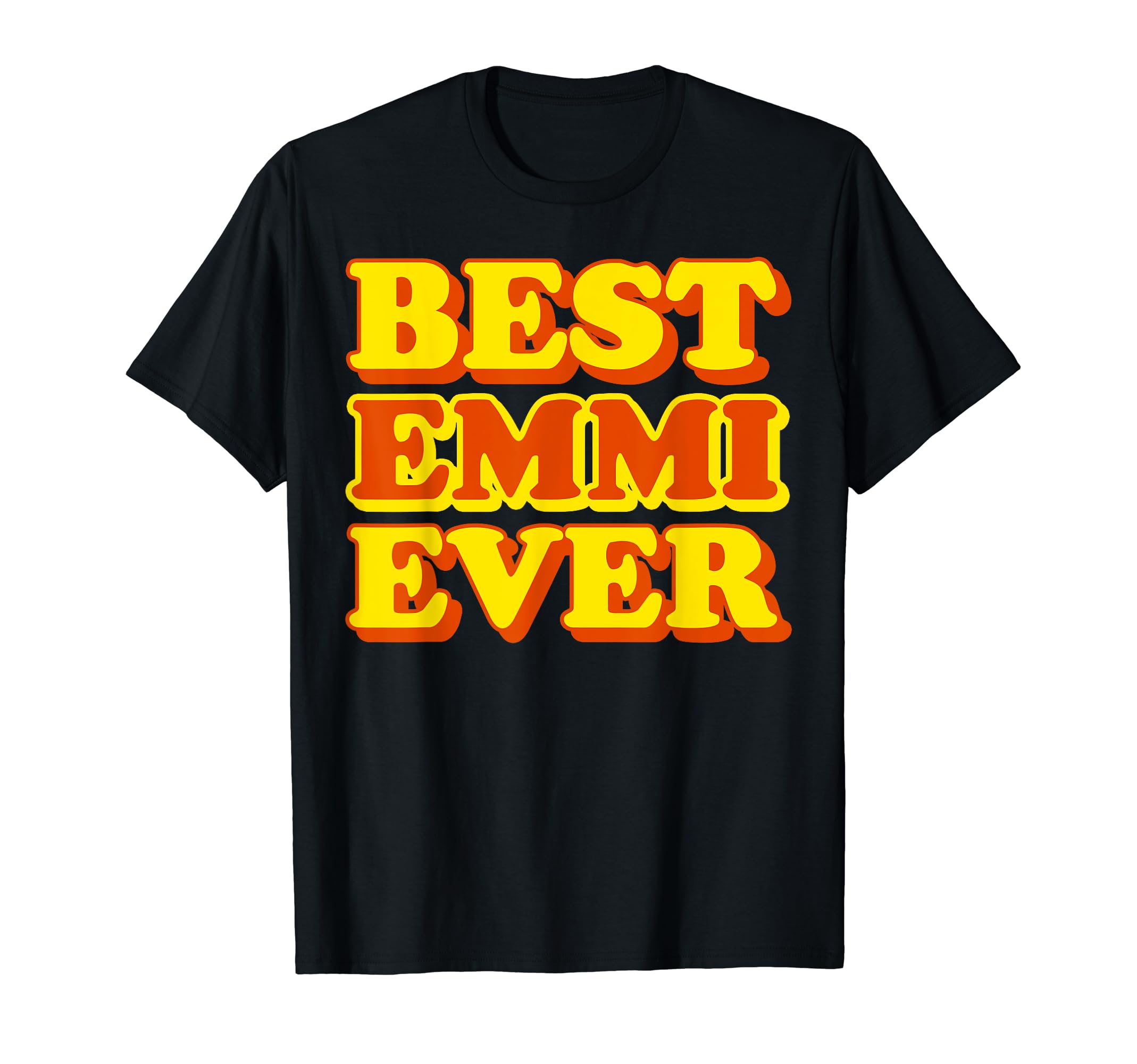 

Best First Name Funny Ever Emi-Emi T-Shirt чёрный